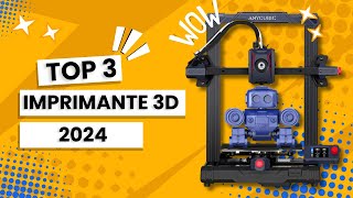 TOP 3 Meilleurs Imprimante 3D 2024 à Moins de 300€  Laquelle Choisir   Comparatif amp Avis [upl. by Tsyhtema174]