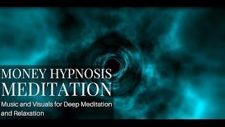 POWERFUL Attract Money Hypnosis Meditation and Meditation Music With a Hidden Trippy Effect [upl. by Lirret]