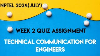 Technical Communication for Engineers Week 2 Quiz Assignment Solution  NPTEL 2024 July  SWAYAM [upl. by Onit]