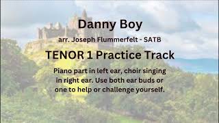 Danny Boy  TENOR 1 PRACTICE TRACK  arr Joseph Flummerfelt SATB [upl. by Ciapha]