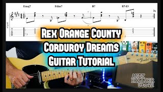 Rex Orange County Corduroy Dreams Guitar Tutorial Lesson [upl. by Enerahs]