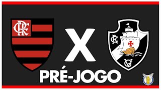 FLAMENGO X VASCO  PRÉJOGO 26ª RODADA  BRASILEIRÃO 2024 [upl. by Onilecram860]