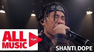 Shanti Dope TV Show Performance [upl. by Jenks]