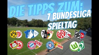 Die Bundesligatipps zum 7 Spieltag Der Saison 20242025 [upl. by Edouard]