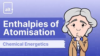 Enthalpies Of Automisation  Chemical Energetics  AS Level  9701 [upl. by Gewirtz]