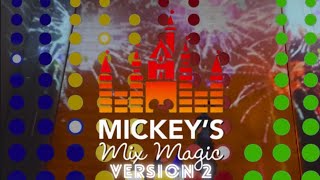 Mickeys Mix Magic V2  Mini Disneyland Recreation [upl. by Reppart494]