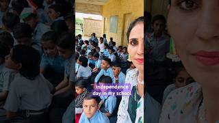 hamare school me ese manaya Jhanda🇮🇳 How to celebrate Independence Day in school shorts viral [upl. by Elyc]