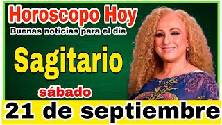 horoscopo de hoy Sagitario  Horóscopo Diario  Sagitario  21 de septiembre de 2024 [upl. by Ytsirhk]