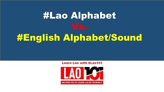 Lao Alphabet Vs English Sound pronunciation [upl. by Aneeg]