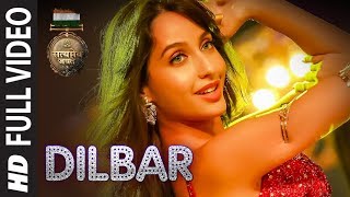 DILBAR Full Song  Satyameva Jayate  John Abraham Nora Fatehi  Tanishk B Neha Kakkar Ikka Dhvani [upl. by Narbig320]