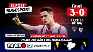 🔴 ENVIVO EL POST DE RUGESPORT l 🔵 LIGA 30 IDV 🟣 l FINAL IDA DE LIGAPRO 2024 [upl. by Leisha]