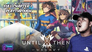 Checking out this Filipino Indie Game  Until Then Full Playthrough Chapter 1 [upl. by Palmira]