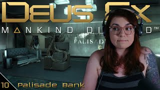 Palisade Bank  First Time Playing Deus Ex Mankind Divided  Ep10 [upl. by Nomi951]