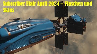 Star Citizen Subscriber Flair April  2 Flaschen und 2 Skins für Hull A amp C [upl. by Juley]