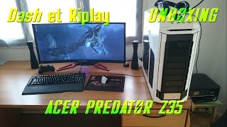 Unboxing FR Acer Z35 Predator Gsync [upl. by Matheson]