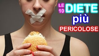 LE 10 DIETE più STRANE e PERICOLOSE  da non seguire assolutamente [upl. by Ielarol]