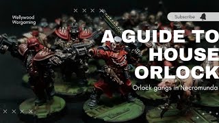 Necromunda  A Guide To House Orlock [upl. by Sayres972]