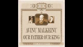 אבינו מלכינו Avinu Malkeinu Our Father Our King [upl. by Aryt708]