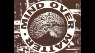 MIND OVER MATTER  Mind Over Matter [upl. by Lordan]