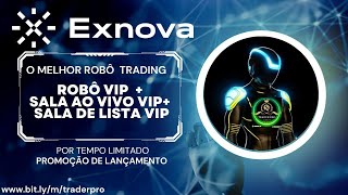 O Melhor Robô para Corretora Exnova  Automated trading system [upl. by Yves106]