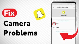 How to Fix Snapchat Camera Problems Updated [upl. by Kippy175]