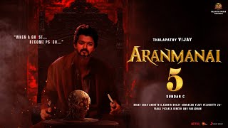 Aranmanai 5  Official Trailer  Thalapathy Vijay  Sundar C  Khushbhu  Adhi  Sun Pictures [upl. by Nere20]