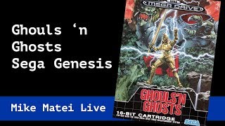 Ghouls n Ghosts Sega Genesis Mike Matei Live [upl. by Eirot838]