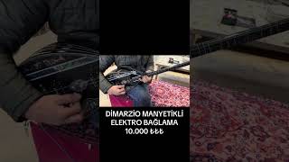 DİMARZİO MANYETİKLİ ELEKTRO BAĞLAMA LESLİLİ 10000 0507 169 59 43 [upl. by Gorges]