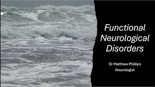 Functional Neurological Disorders [upl. by Ais]