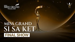 MISS GRAND SI SA KET 2024  FINAL SHOW [upl. by Kwasi]