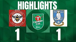 Brentford vs Sheffield Wednesday 11 Pen 54 Penaltys amp Highlights  Carabao Cup highlights 2024 [upl. by Hnoj]