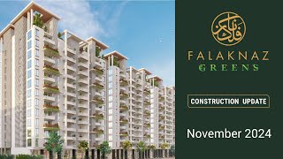 Falaknaz Greens Construction Update 7th November 2024 [upl. by Ardeen]