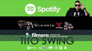 TITO SWING  NO RENUNCIARE ROMANTICO 2018 [upl. by Ainoval]