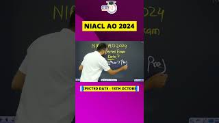 NIACL AO 2024 Expected Exam Dates niaclao niacl examnotification shorts shortsfeed studyiq [upl. by Juli]