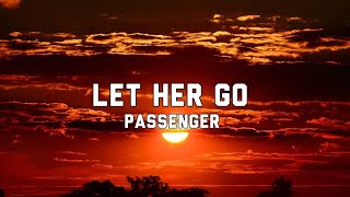 Let her go  passenger Lyrics [upl. by Iney872]