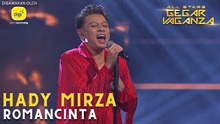 HADY MIRZA  ROMANCINTA  ALL STARS GEGAR VAGANZA digiprepaid [upl. by Sutsuj]