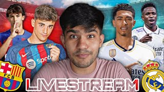 Barcelona vs Real Madrid LA LIGA LIVE  El Clasico Watchalong [upl. by Veal]