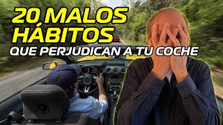 20 MALOS HÁBITOS ¡Que rompen tu coche [upl. by Inoy]