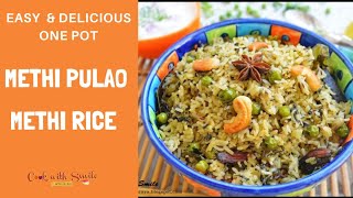 Methi Pulao  Methi rice  Menthe pulao Shorts YoutubeShorts [upl. by Anivla]