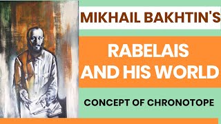 Rabelais and His world Mikhail Bakhtin  Concept of Chronotope  UGC Net Exam  Ma  Ba English [upl. by Okimik]