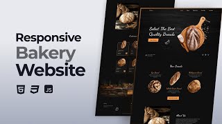 Responsive Bakery Website Design Using HTML CSS And JavaScript [upl. by Donnamarie]