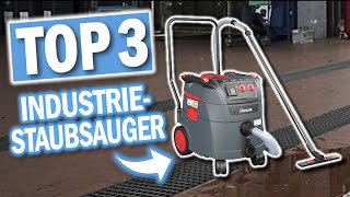 Top 3 INDUSTRIE STAUBSAUGER 2024  Beste NassTrocken Sauger [upl. by Teloiv]