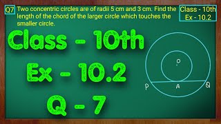 Class  10 Ex  102 Q7 Maths Cirlces NCERT CBSE [upl. by Ainevul]