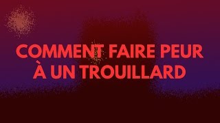 Comment faire peur à un trouillard [upl. by Axe]