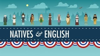 The Natives and the English  Crash Course US History 3 [upl. by Ecidna]