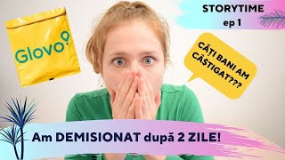 De ce am Demisionat de la GLOVO După 2 Zile  Câți Bani am Câștigat ca LIVRATOR GLOVO  STORYTIME [upl. by Eniak]