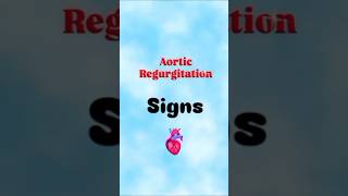 Aortic Regurgitation  Signs aortic regurgitation heart sign [upl. by Yleoj456]