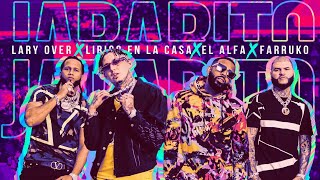 Lary Over Farruko El Alfa quotEl Jefequot y Lirico En La Casa  Jarabito 🧪 Official Music Video [upl. by Esra]