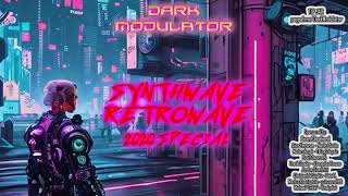 SYNTHWAVE  RETROWAVE  2020 Special Mix from DJ DARK MODULATOR [upl. by Sverre]