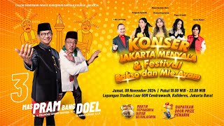 LIVE KONSER JAKARTA MENYALA amp FESTIVAL BAKSO amp MIE AYAM [upl. by Roxanna289]